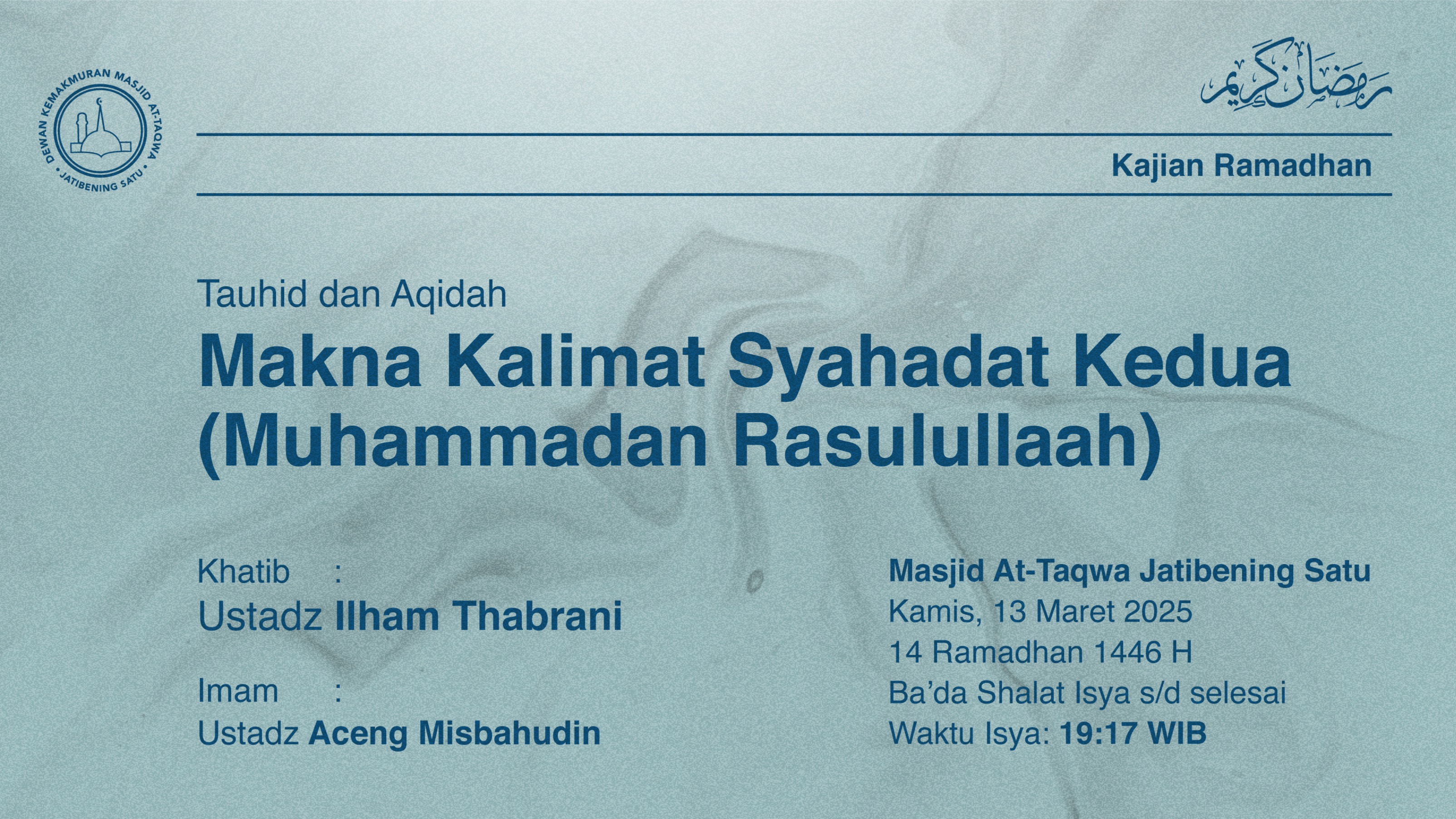 Shalat Isya dan Tarawih Berjama’ah Kamis, 13  Maret 2025 / 14 Ramadhan 1446 H