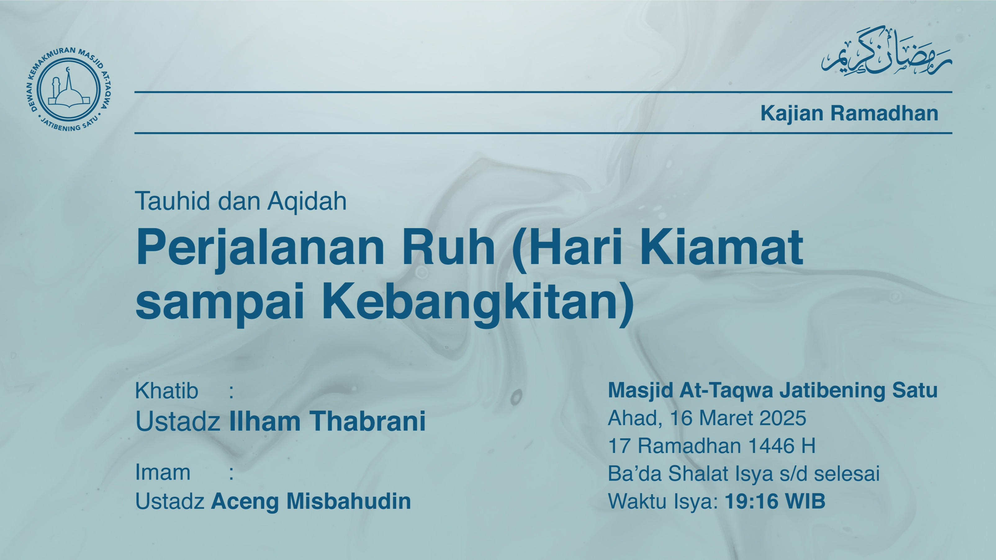 Shalat Isya dan Tarawih Berjama’ah Ahad, 16  Maret 2025 / 17 Ramadhan 1446 H