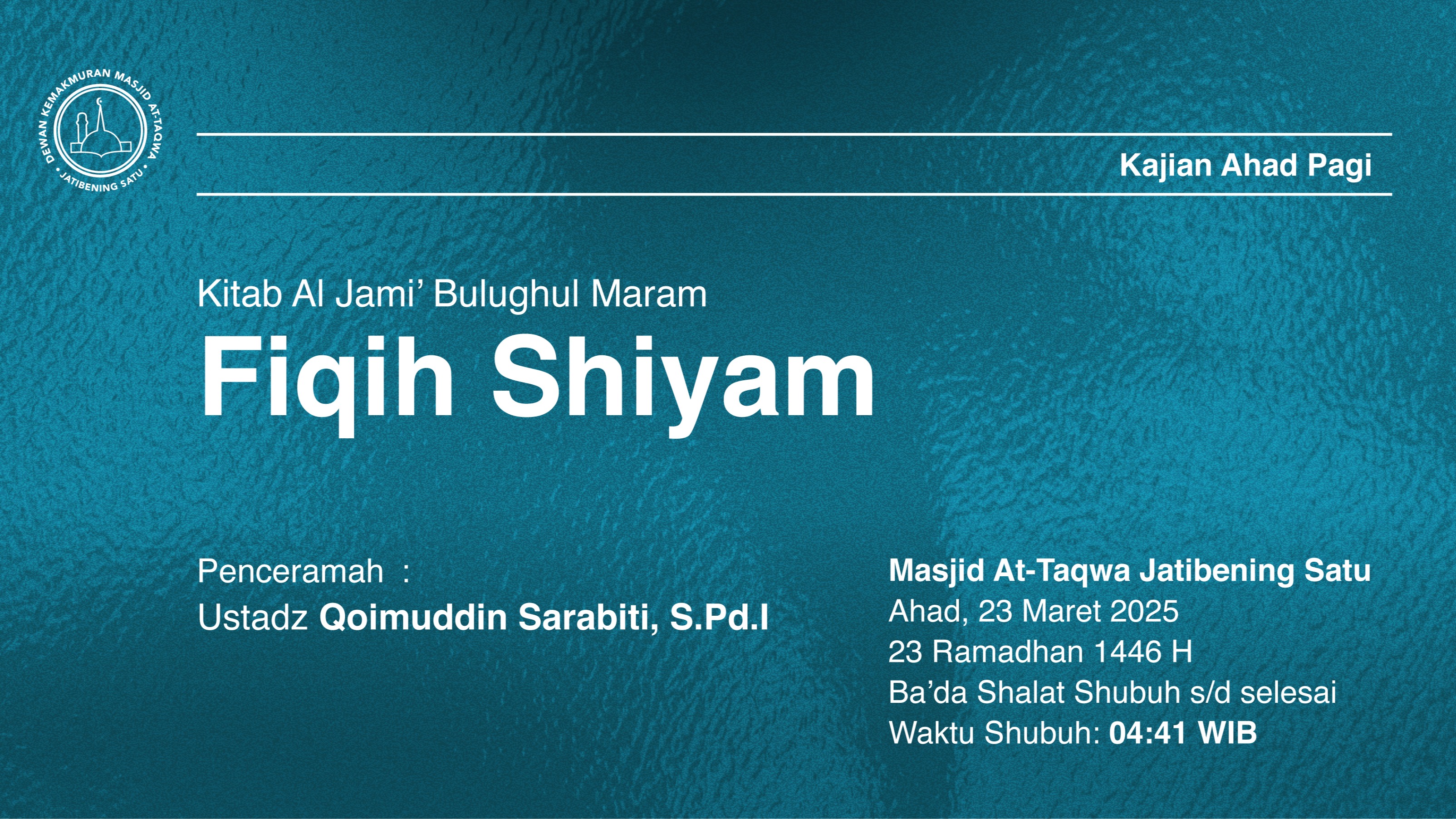 Kajian Rutin Ahad Pagi, 23 Maret 2025 / 23 Ramadhan 1446 H