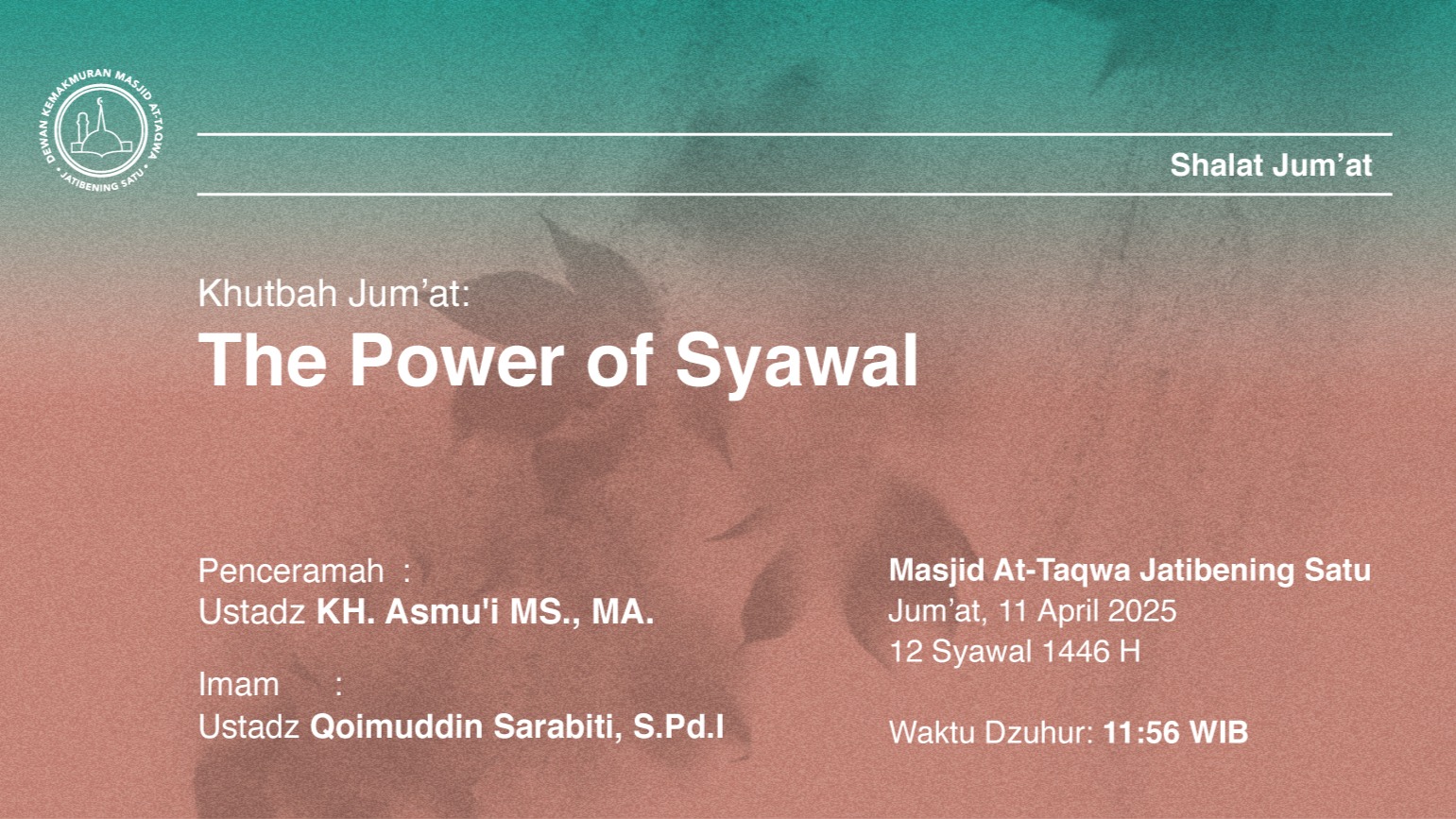 Shalat Jum’at 11 April 2025 / 12 Syawal 1446 H