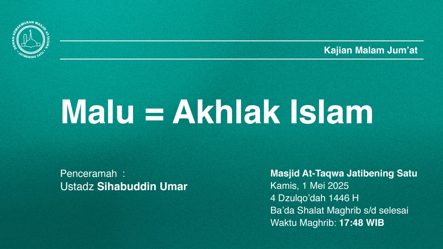  Kajian Rutin Kamis, Malam Jum’at Kamis, 1 Mei 2025 / 4 Dzulqo’dah 1446 H