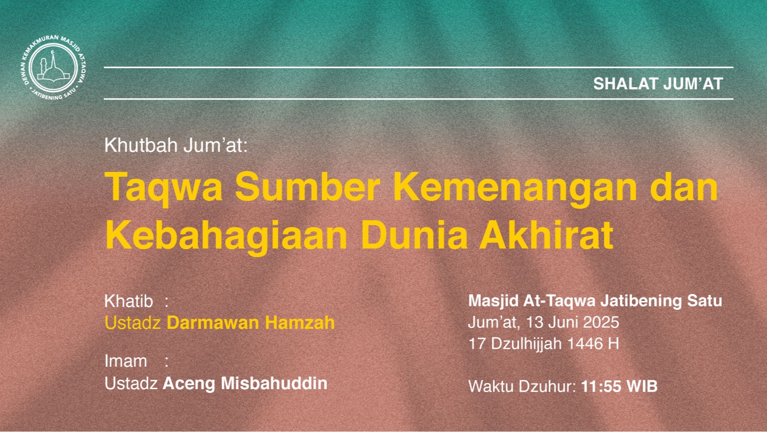 Shalat Jum’at 13 Juni 2025 • 17 Dzulhijjah 1446 H