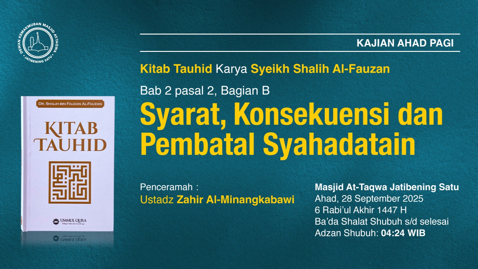 Kajian Rutin Ahad Pagi Pekan Keempat, Ahad, 28 September 2025 • 6 Rabi'ul Akhir 1447 H