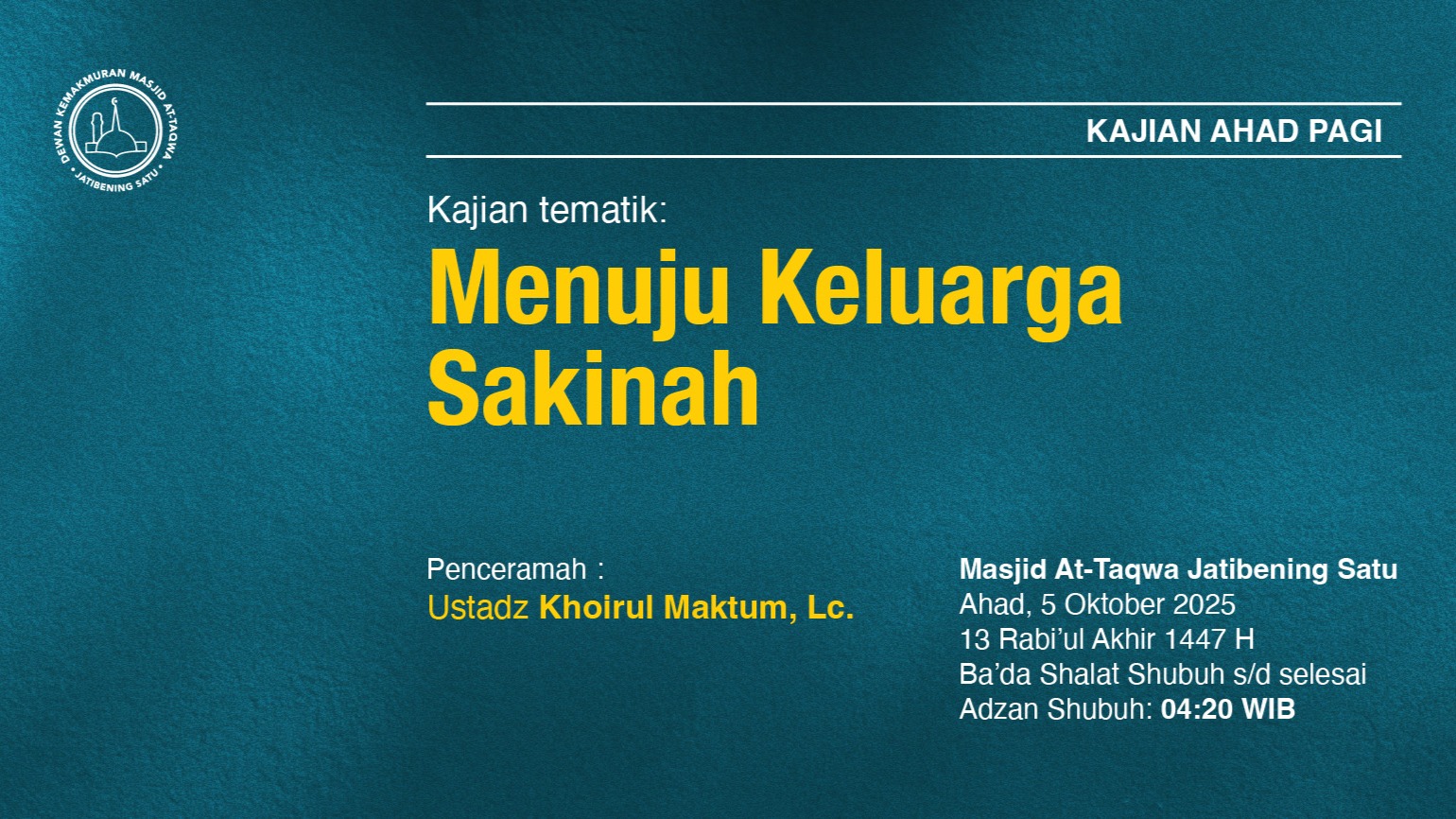 Kajian Rutin Ahad Pagi Pekan Pertama, 5 Oktober 2025 • 13 Rabi'ul Akhir 1447 H