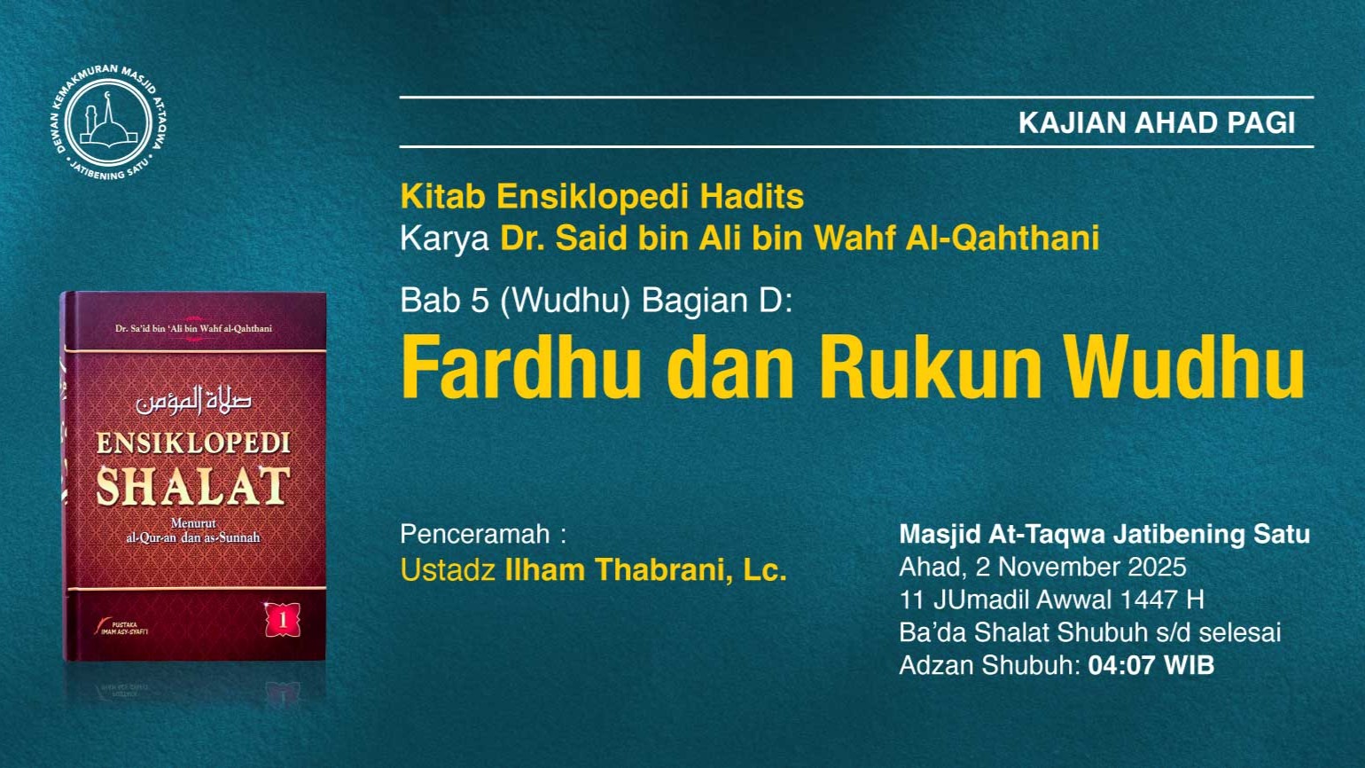 Kajian Rutin Ahad Pagi Pekan Pertama, 2 November 2025 • 11 Jumadil Awwal 1447  1447 H