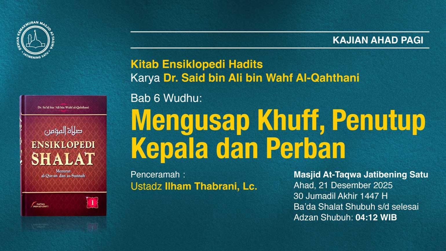 Kajian Rutin Ahad Pagi Pekan Ketiga, 21 Desember 2025 • 30 Jumadil Akhir 1447 H