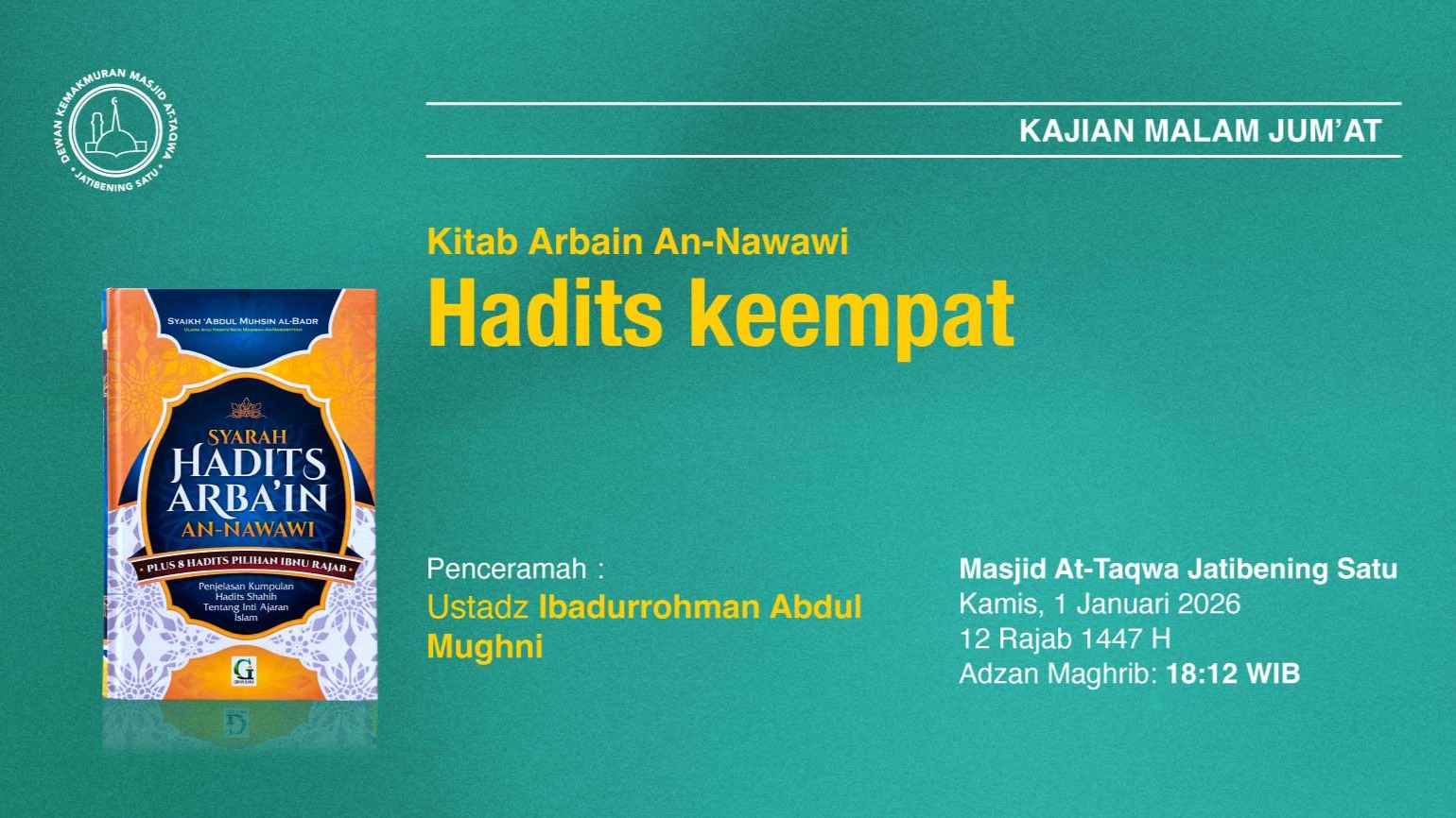 Kajian Rutin Malam Jum’at, Pekan Pertama. 1 Januari 2026 • 12 Rajab 1447 H