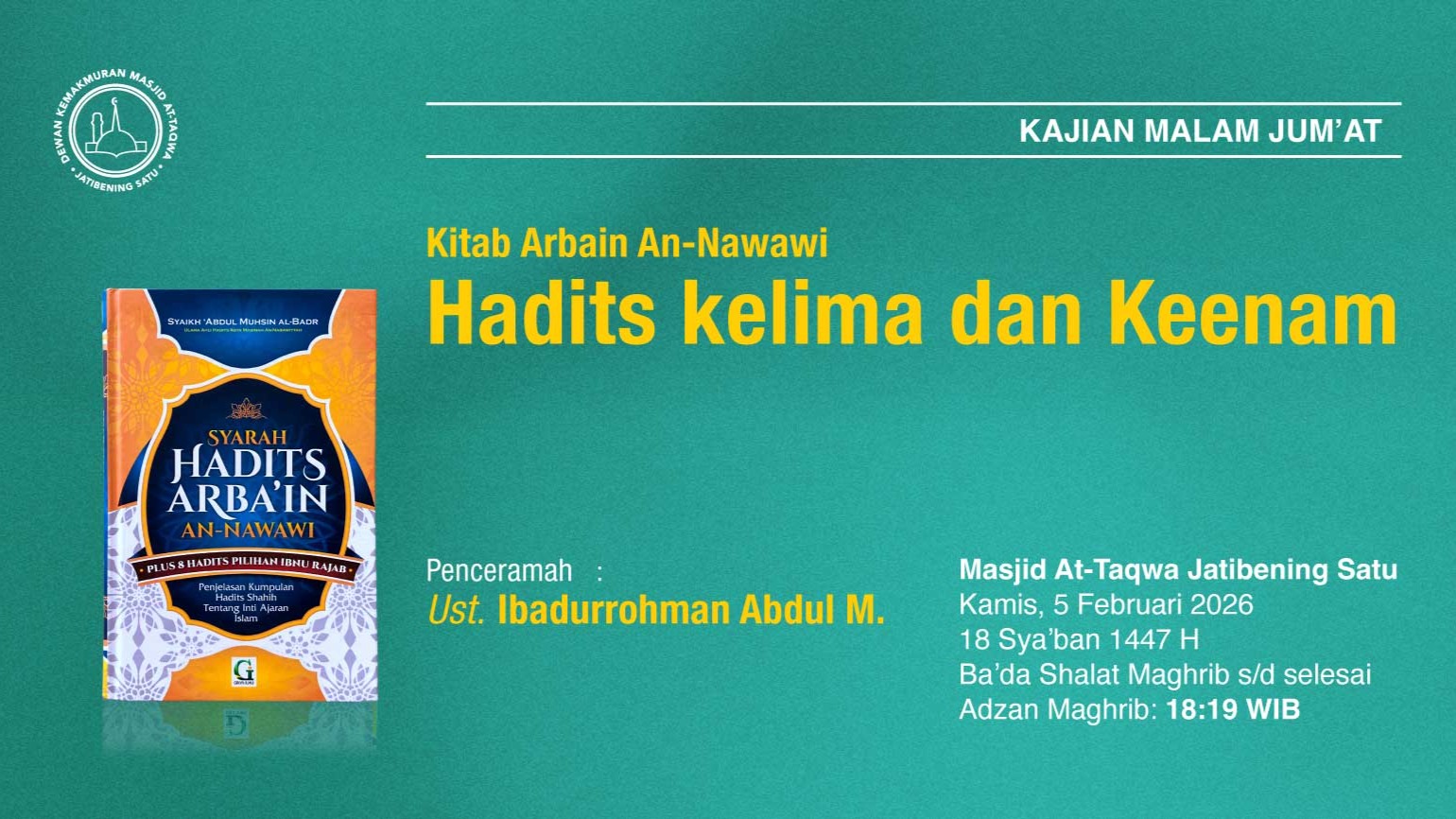 Kajian Rutin Malam Jum’at, Pekan Pertama. 5 Februari 2026 • 18 Sya’ban 1447 H
