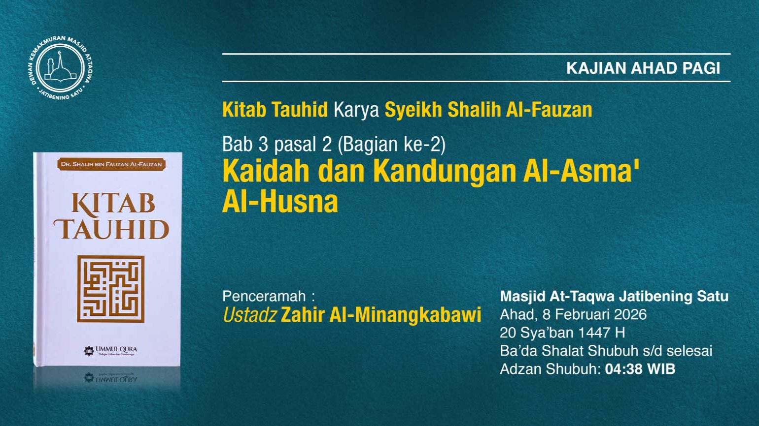 Kajian Rutin Ahad Pagi Pekan Kedua, 8 Februari 2026 • 20 Sya'ban 1447 H