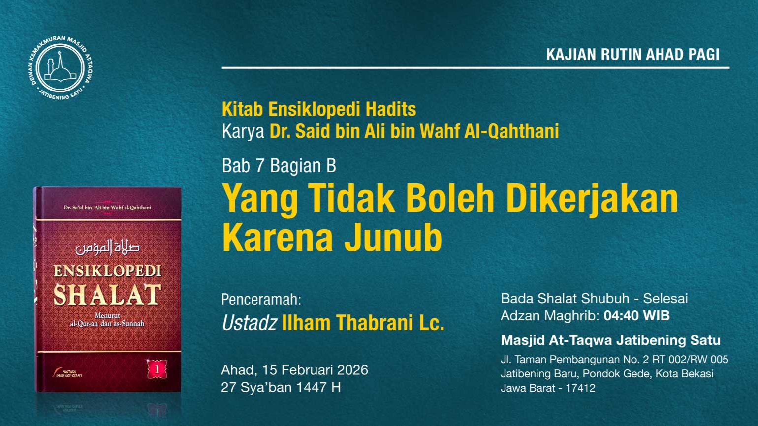 Kajian Rutin Ahad Pagi Pekan Ketiga, 15 Januari 2026 • 27 Sya'ban 1447 H