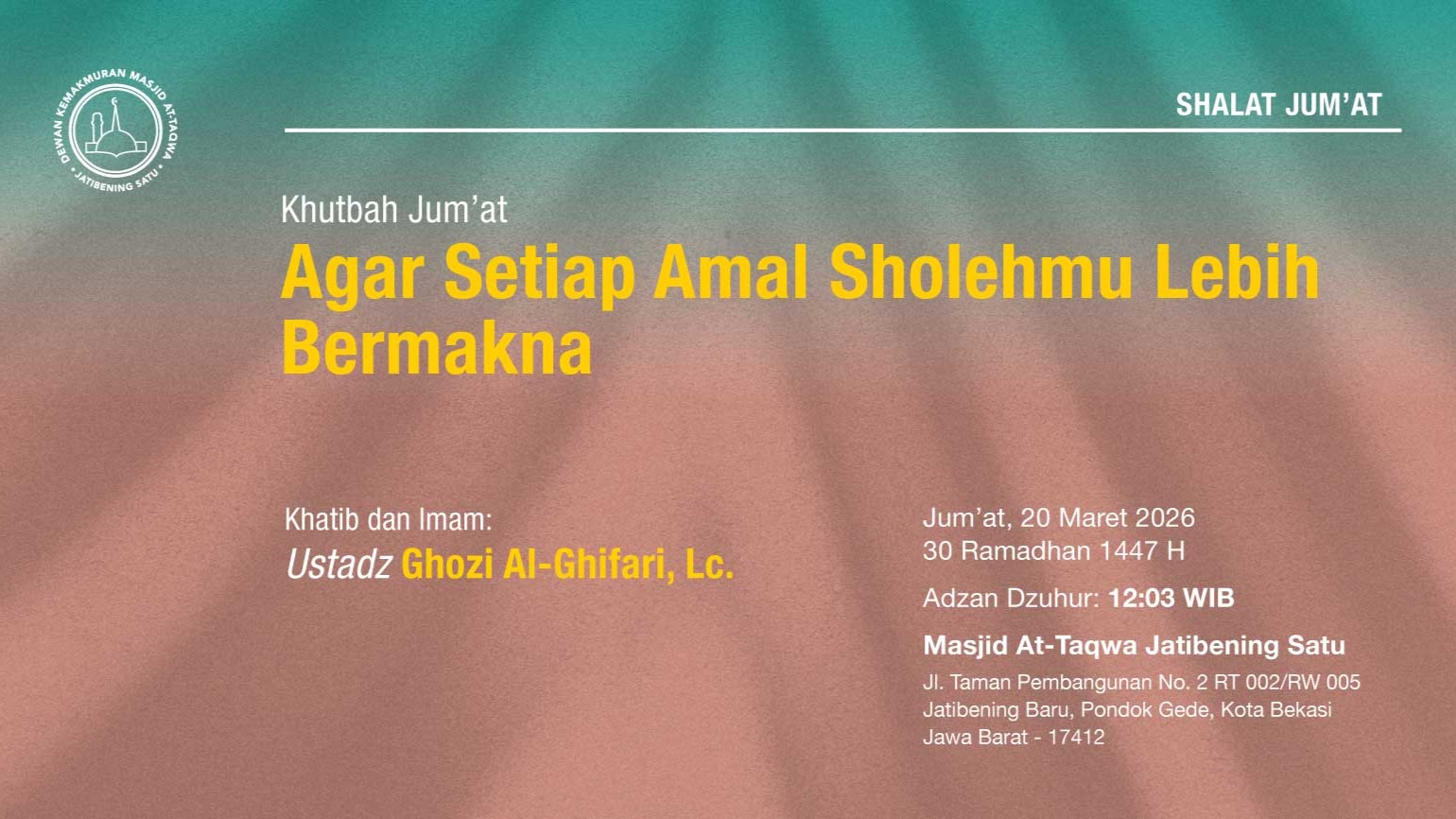 Info Shalat Jum'at 20 Maret 2026 • 30 Ramadhan 1447 H