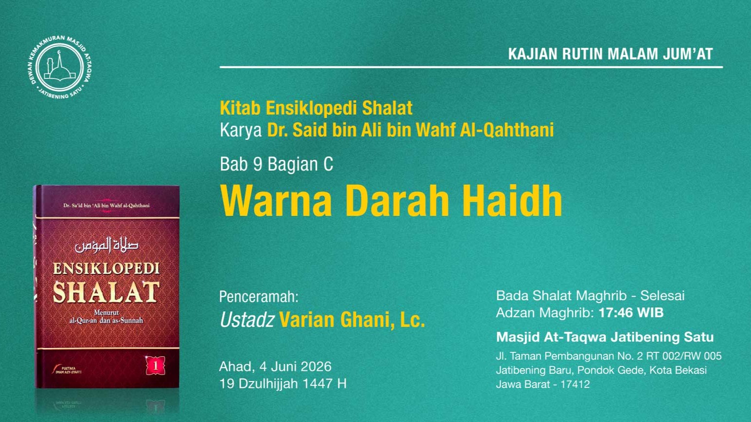 Kajian Rutin Malam Jumat Pekan Pertama, 4 Juni 2026 • 19 Dzulhijjah 1447 H