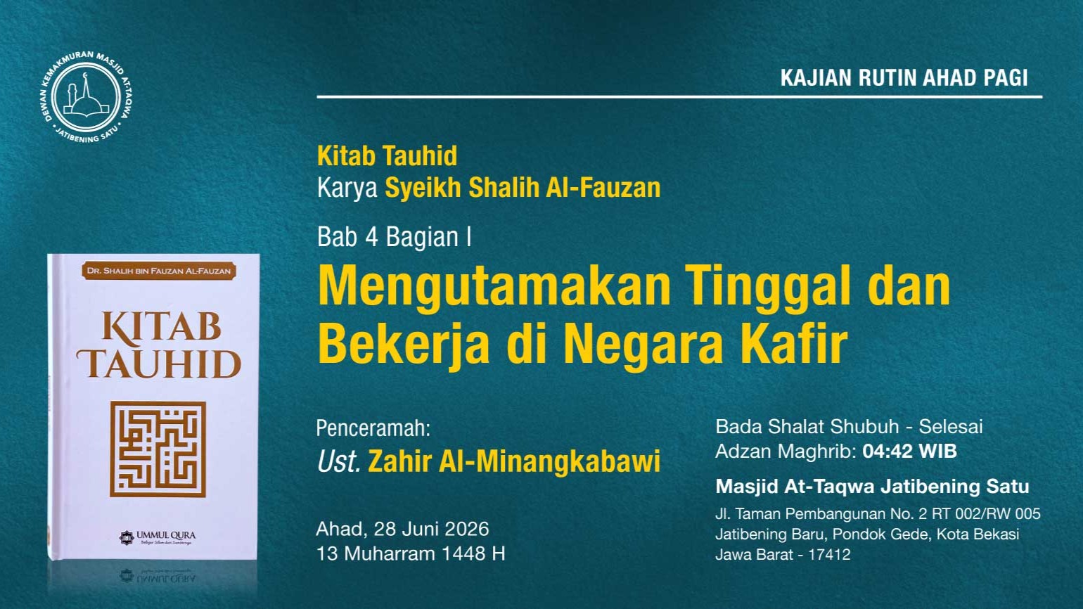 Kajian Rutin Ahad Pagi Pekan Keempat, 28 Juni 2026 • 13 Muharram 1448 H