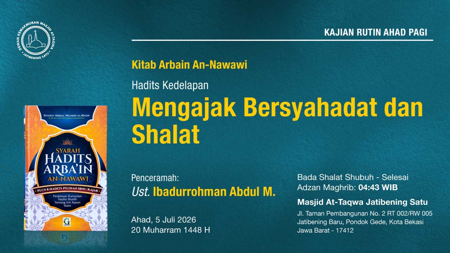 Kajian Rutin Ahad Pagi Pekan Pertama, 5 Juli 2026 • 20 Muharram 1448 H