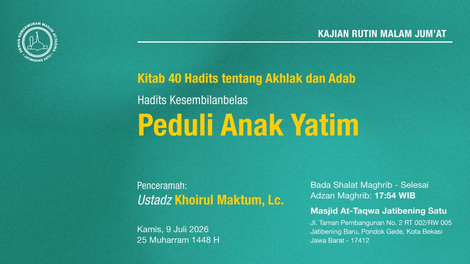 Kajian Rutin Malam Jumat Pekan Kedua, Kamis, 9 Juli 2026 • 25 Muharram 1448 H
