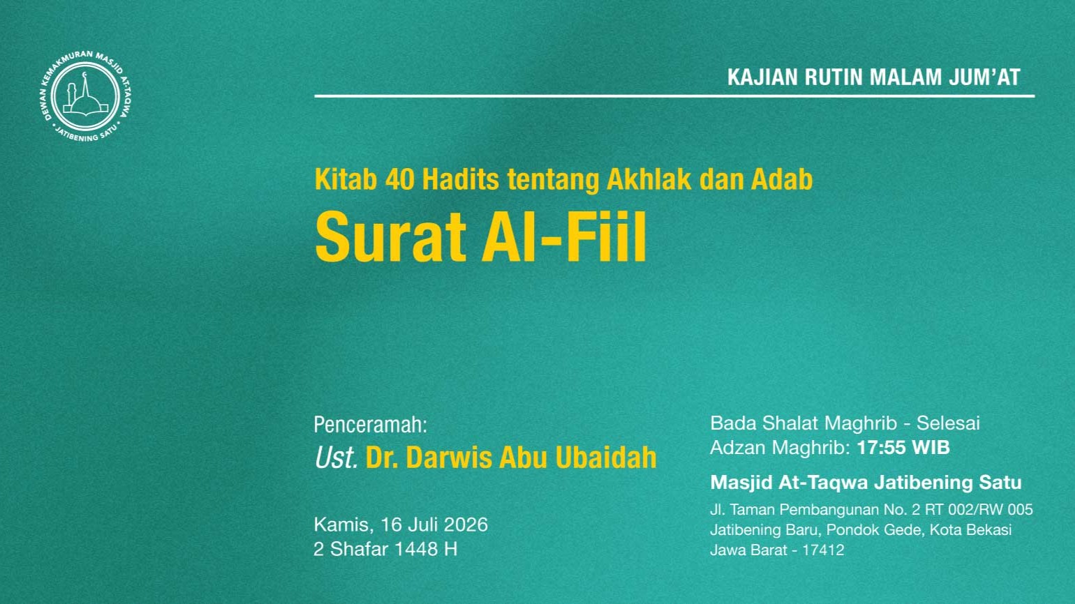 Kajian Rutin Malam Jumat Pekan Ketiga, 16 Juli 2026 • 2 Shafar 1448 H