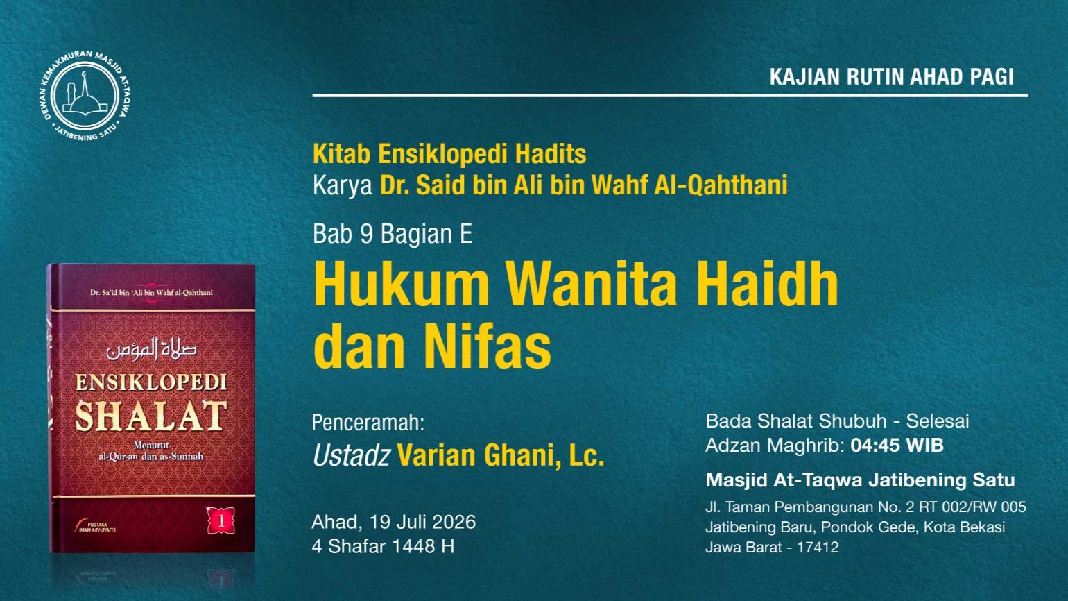 Kajian Rutin Ahad Pagi Pekan Ketiga, 19 Juli 2026 • 4 Shafar 1448 H