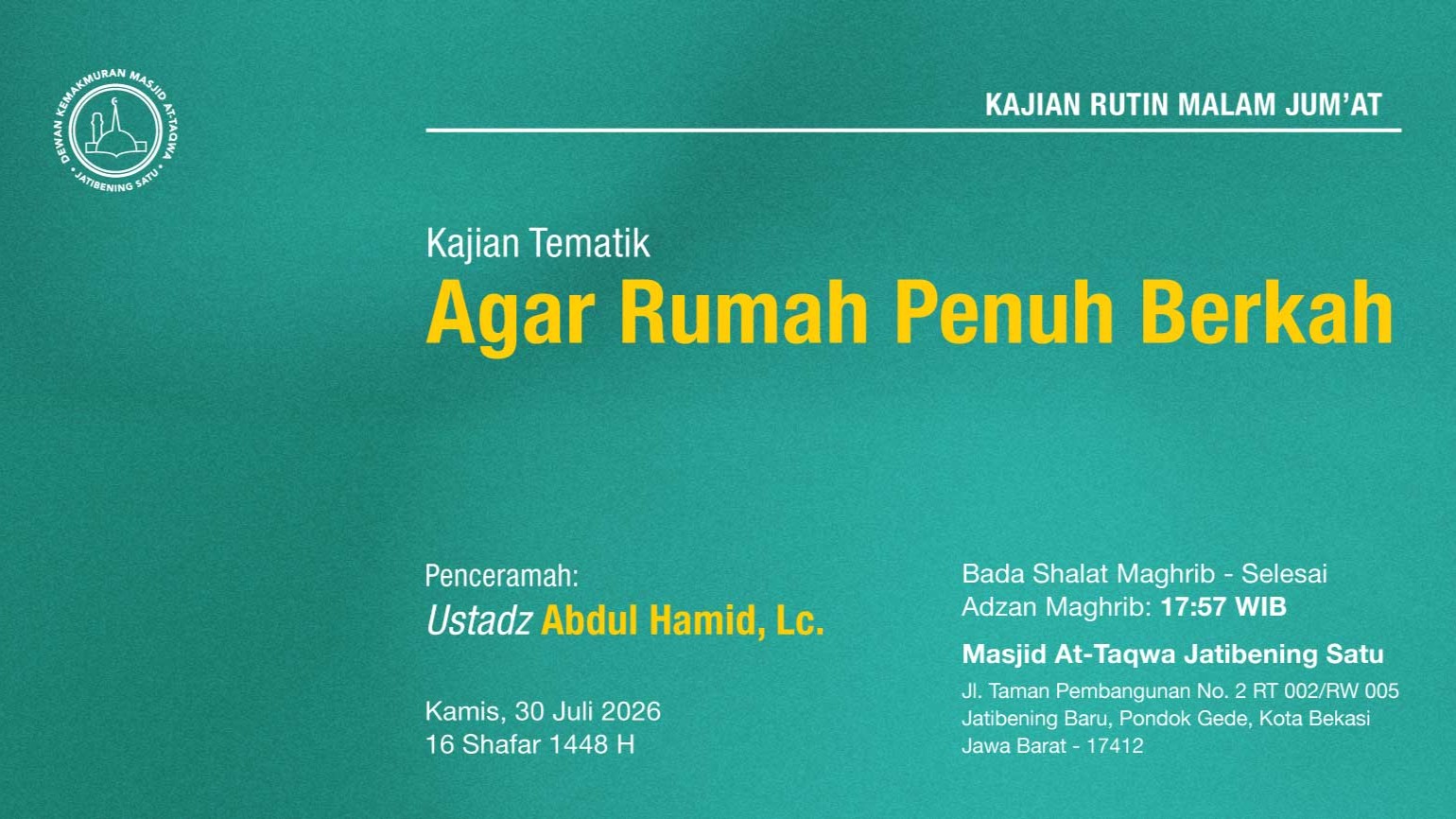 Kajian Rutin Malam Jumat Pekan Kelima, 30 Juli 2026 • 16 Shafar 1448 H