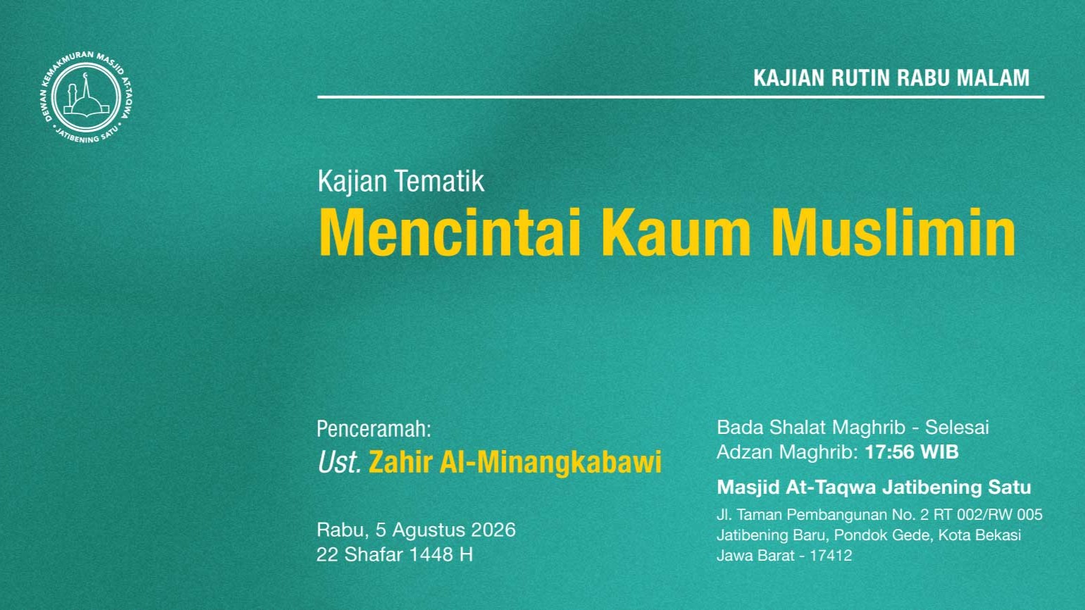 Kajian Rutin Rabu Malam, Pekan Pertama, 5 Agustus 2026 • 22 Shafar 1448 H