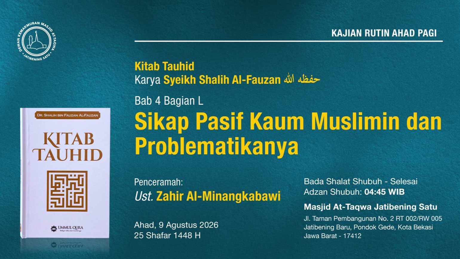 Kajian Rutin Ahad Pagi Pekan Kedua, 9 Agustus 2026 • 25 Shafar 1448 H