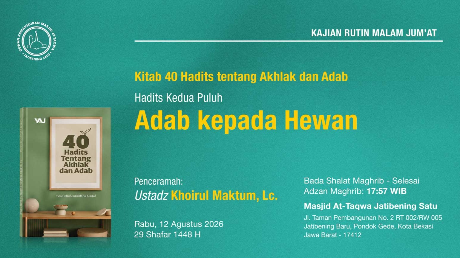 Kajian Rutin Rabu Malam, Pekan Kedua, 12 Agustus 2026 • 29 Shafar 1448 H