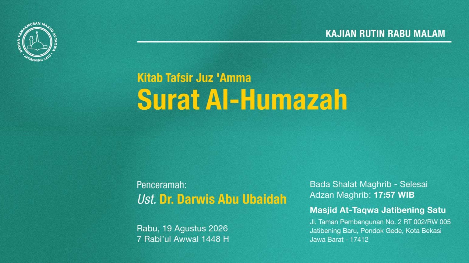 Kajian Rutin Rabu Malam, Pekan Ketiga, 19 Agustus 2026 • 7 Rabi'ul Awwal 1448 H