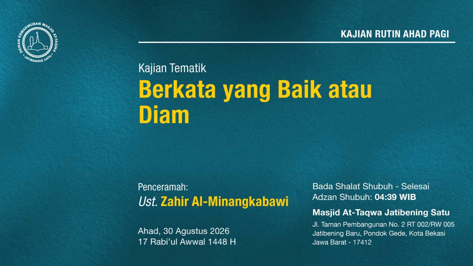 Kajian Rutin Ahad Pagi Pekan Kelima, 30 Agustus 2026 • 17 Rabi'ul Awwal 1448 H